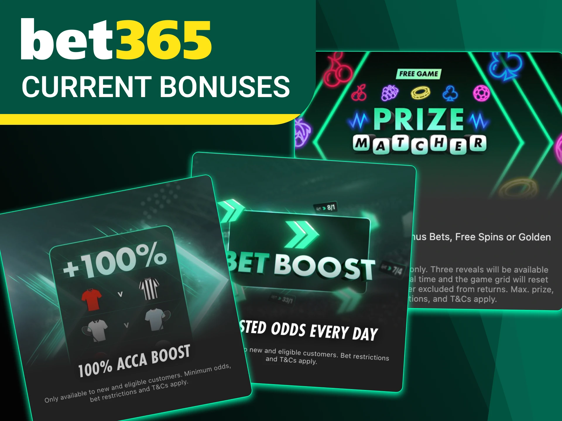 Check out the suggested bonuses offered at Bet365.