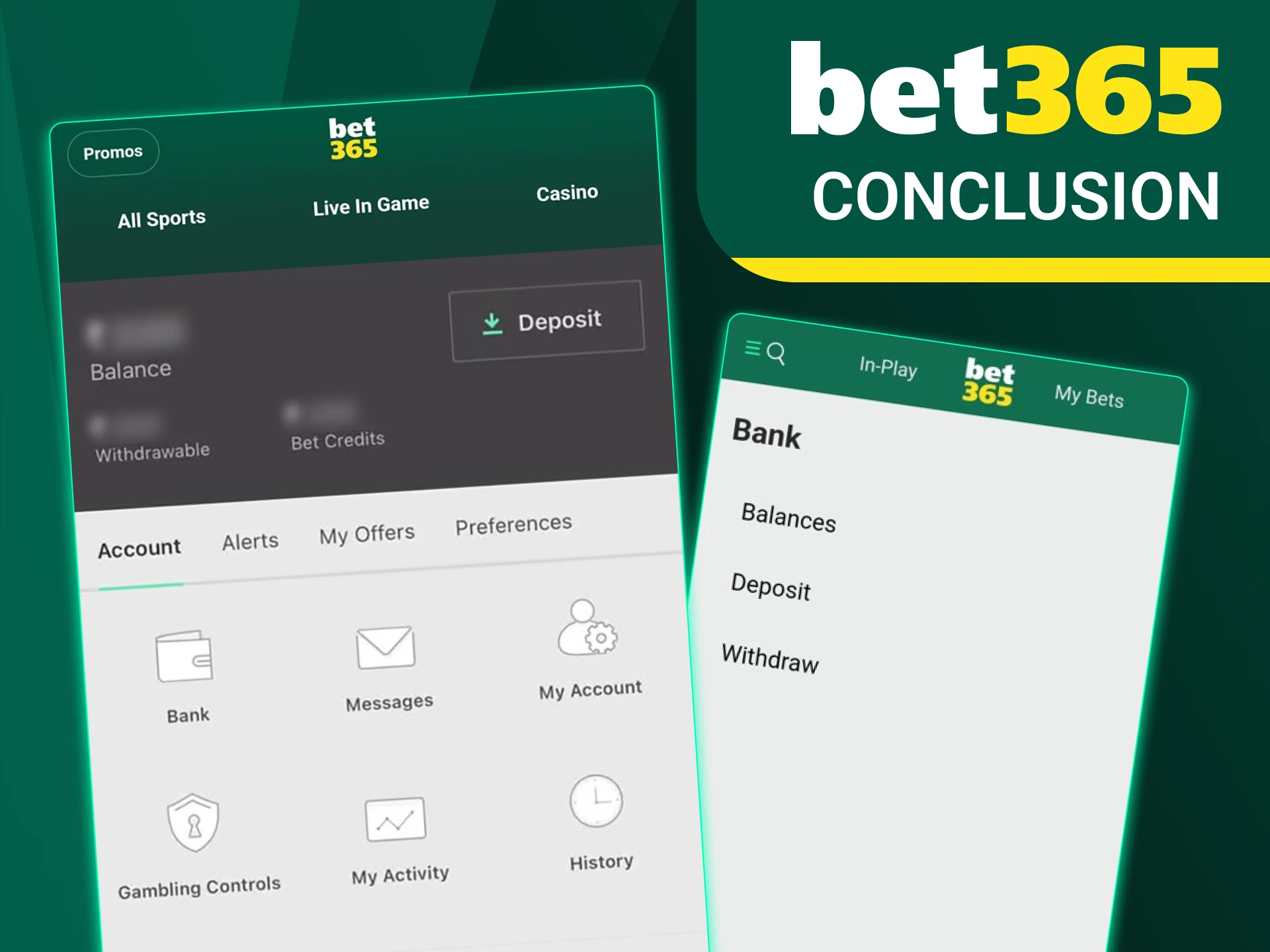Read the conclusions about deposits at Bet365.