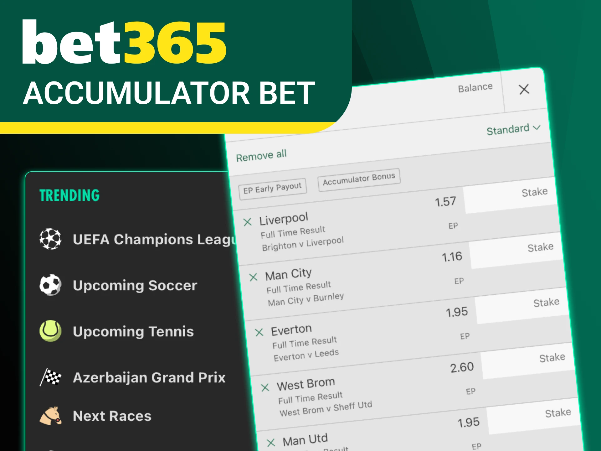 Collect different types of bets in the Accumulator bet at Bet365.
