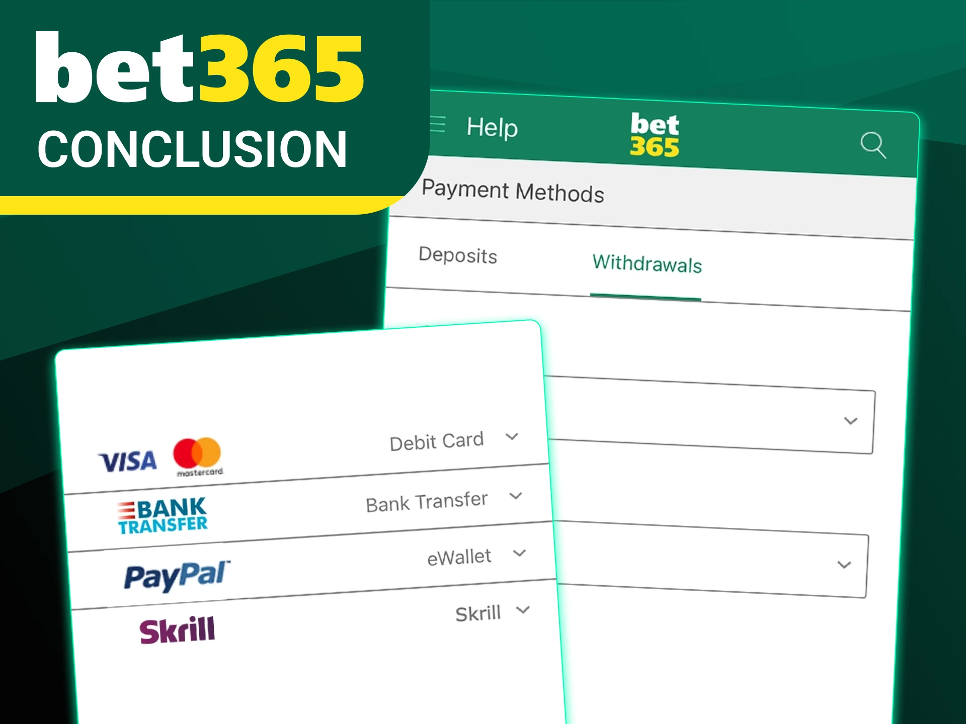 Check out the top conclusions about withdrawals at Bet365.