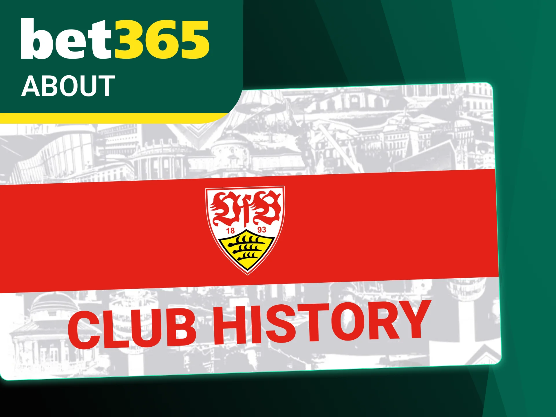 Support VfB Stuttgart and place your bets with Bet365.